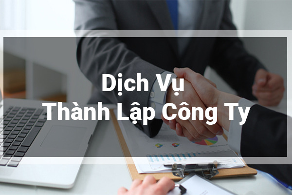 Dịch Vụ Thành Lập Công Ty